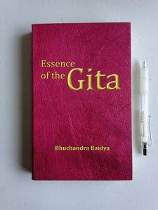 Essence of the Gita - Bhuchandra Baidya (Retail)