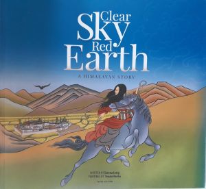Clear Sky Red Earth - A Himalayan Story Book