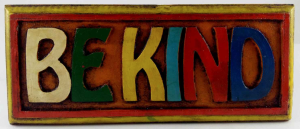New Wooden Be Kind Wall Hanging - Painted